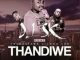 DJ SK – Thandiwe Ft. Thulasizwe & Leon Lee