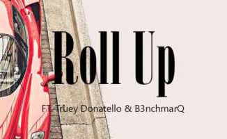 DJ ENZO – ROLL UP FT. TRUEY DONATELLO & B3NCHMARQ