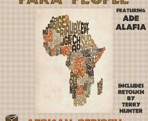 Para People – African Rebirth (Original) Ft. Ade Alafia