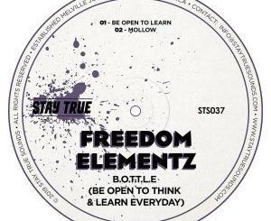 Freedom Elementz - Be Open To Learn