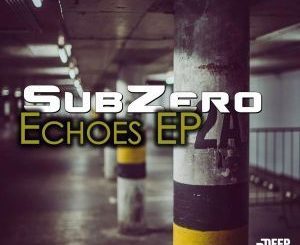 EP: SubZero – Echoes (Zip file)