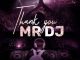 Dj Tira – Thank You Mr Dj Ft. Joocy