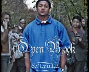 ALBUM: Da' T.R.U.T.H. - Open Book