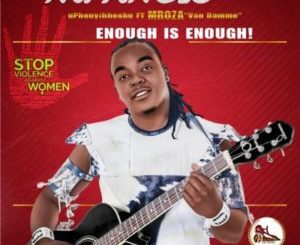 Mfanelo – Enough Is Enough Ft. Mroza