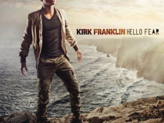 ALBUM: Kirk Franklin - Hello Fear