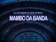 DJ Scobar & Ivan Afro5 – Mambo Da Banda