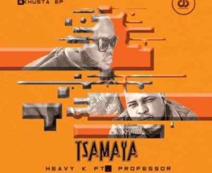 Heavy K – Tsamaya Ft Professor