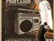 Professor – Ndincedeni 2 Ft. Dalom Kids, MSK & Mr Luu