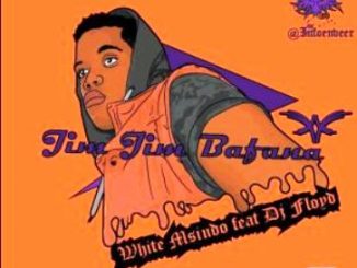 White Msindoo & Dj Floyd – Jim Jim Bafana