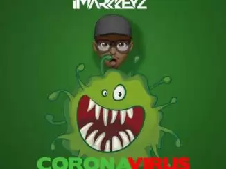 Imarkkeyz – Coronavirus (Feat Cardi B)