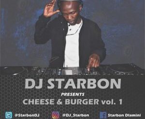 DJ Starbon – Cheese & Burger Vol.01