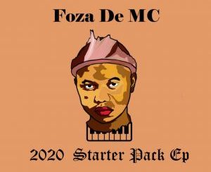 EP: Foza De MC – 2020 Starter Pack