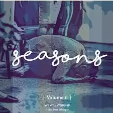 ALBUM: We Will Worship - Seasons, Vol. 2