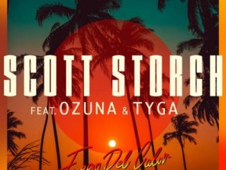 Scott Storch – Fuego Del Calor (feat. Ozuna & Tyga)