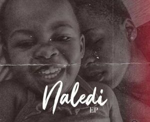 EP: DJ Mandy – Naledi