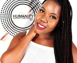 EP: MusiQ Mo – Humanity