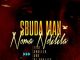 Sbuda Man - Noma Ndilila Ft. Dj Quality & Andileh