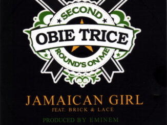 Obie Trice featuring Brick & Lace - Jamaican Girl