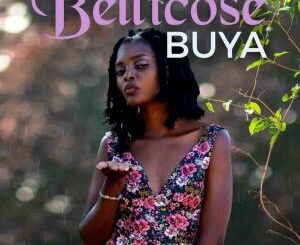 Bellicose – Buya