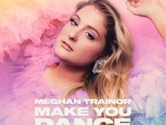 Meghan Trainor & Jay Dixie – Make You Dance (Jay Dixie Remix)