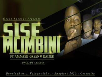 Strong Man – Sisemcimbini Ft. Ammfee, Kaizer, Green & BlueInk-SA