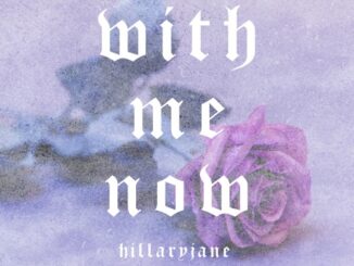 HillaryJane – With Me Now