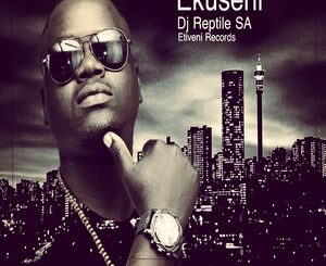 DJ Reptile SA – Ekuseni