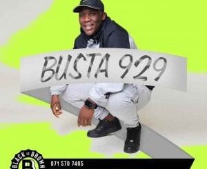 Busta 929 – Leave The World Behind Ft. LAZI