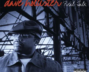 ALBUM: Dave Hollister – Real Talk