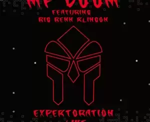 ALBUM: MF DOOM – Expektoration (feat. Big Ben Klingon) – Live