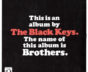 ALBUM: The Black Keys – Brothers (Deluxe Remastered Anniversary Edition)