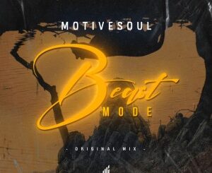 Motivesoul – Beast Mode (Original Mix)