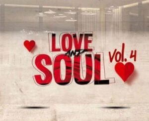 Soul Varti – Love & Soul Vol. 4 Mix