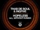 Thab De Soul – Hopeless (Original Mix) Ft. InQfive