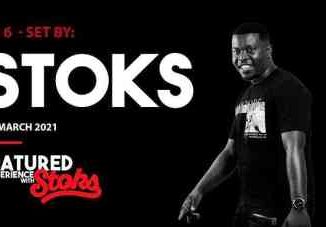 DJ Stoks – Matured Experience with Stoks Mix (Episode 6)