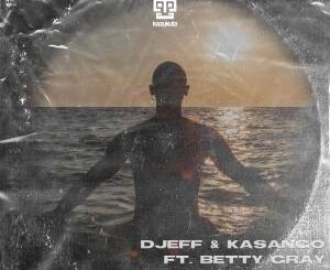 Djeff – Let You Go Ft. Betty Gray & Kasango (DJEFF Soft Mix)