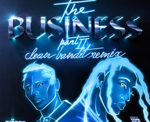 Tiësto, Ty Dolla $ign – The Business, Pt. II (Clean Bandit Remix)