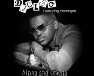 Dj Cleo – Alpha And Omega Ft. Morongoe