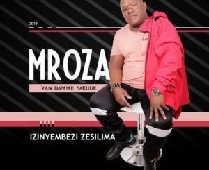 Mroza – Lisheshe Lashonilanga ft. Dumakahle