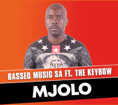 Basseq – Mjolo Ft. The Keybow