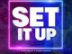 Dj Jeje – Set It Up Ft. Wesman Emshinin