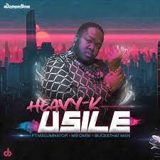 HEAVY-K – uSILE ft. Malumnator, Mbombi & Buckethat Man