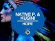 Native P. – Hope (Original Mix) Ft. Kusini