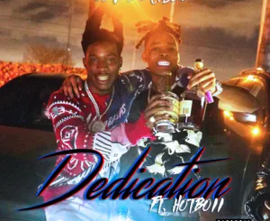 YNW Bortlen – Dedication (feat. Hotboii)