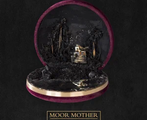 ALBUM: Moor Mother – Black Encyclopedia of the Air