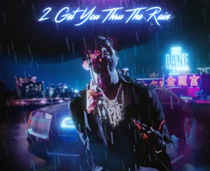 2-get-you-thru-the-rain-ep-pnb-rock