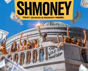 shmoney-feat.-quavo-rowdy-rebel-single-bobby-shmurda