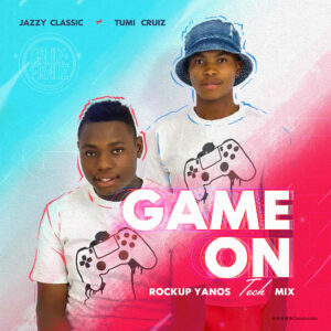 DOWNLOAD-Jazzy-Classic-Tumi-Cruiz-–-Game-on-RockupYanosTech