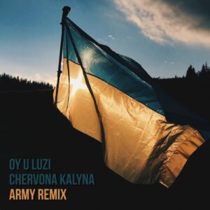 DOWNLOAD-The-Kiffness-–-Oy-U-Luzi-Chervona-Kalyna-Army