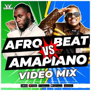 DOWNLOAD-DJ-Shinski-–-Afrobeats-vs-Amapiano-Mix-Ft-Focalistic.webp